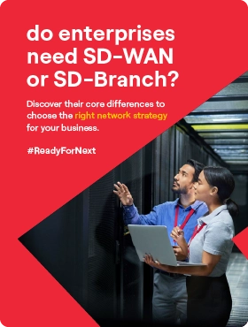  SD-WAN vs SD-Branch: Key Differences & Business Guide by Vi Business